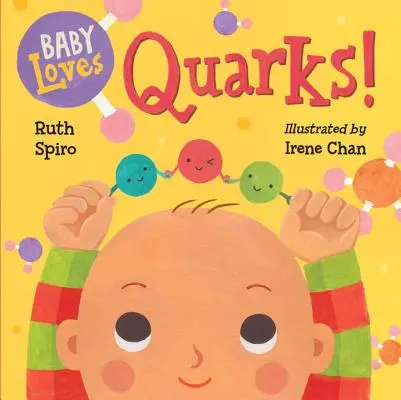 ¡Baby Loves Quarks! - Baby Loves Quarks!