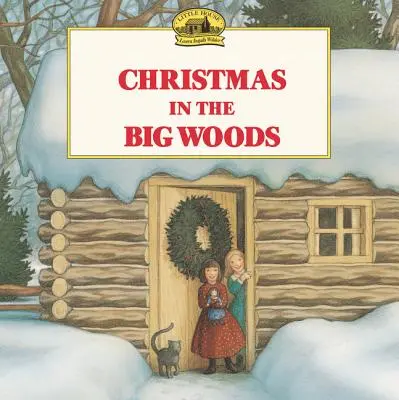 Navidad en el Gran Bosque - Christmas in the Big Woods