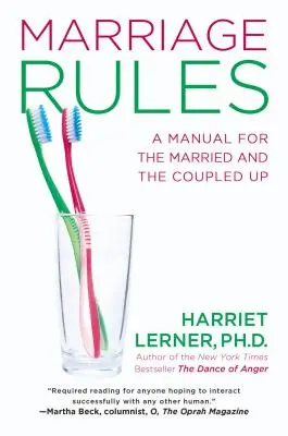 Reglas del matrimonio: Manual para casados y parejas de hecho - Marriage Rules: A Manual for the Married and the Coupled Up