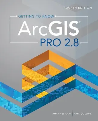 Conozca Arcgis Pro 2.8 - Getting to Know Arcgis Pro 2.8