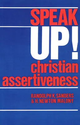 La ética del asesoramiento cristiano: Manual para psicólogos, terapeutas y pastores Asertividad cristiana - Speak Up!: Christian Assertiveness