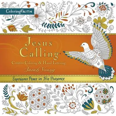 Libro de colorear para adultos Jesus Calling: Colorear creativamente y escribir a mano - Jesus Calling Adult Coloring Book: Creative Coloring and Hand Lettering