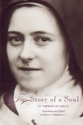 Historia de un alma: una nueva traducción - Story of a Soul: A New Translation