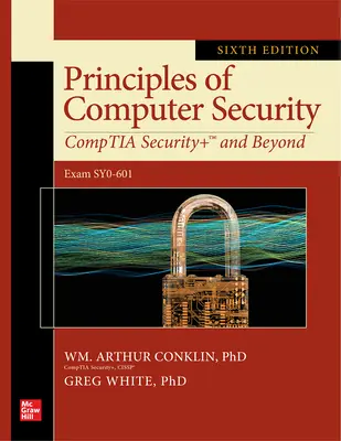 Principios de seguridad informática: Comptia Security+ y más allá, sexta edición (Examen Sy0-601) - Principles of Computer Security: Comptia Security+ and Beyond, Sixth Edition (Exam Sy0-601)