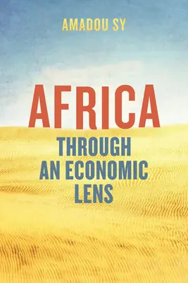 África en clave económica - Africa Through an Economic Lens