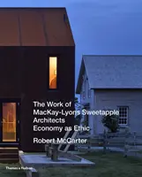 Obra de MacKay-Lyons Sweetapple Architects - La economía como ética - Work of MacKay-Lyons Sweetapple Architects - Economy as Ethic