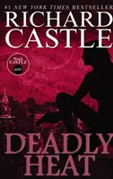 Nikki Heat Libro Cinco - Deadly Heat: (Castle) - Nikki Heat Book Five - Deadly Heat: (Castle)