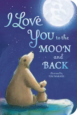 Te quiero hasta la luna - I Love You to the Moon and Back