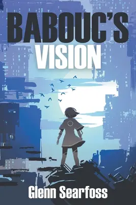 La visión de Babouc - Babouc's Vision