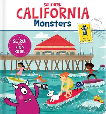 Monstruos del sur de California: Un libro para buscar y encontrar - Southern California Monsters: A Search and Find Book