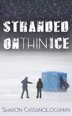 Varados sobre hielo delgado - Stranded on Thin Ice