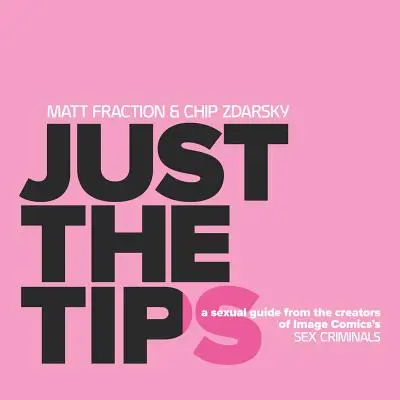 Sólo los consejos - Just the Tips