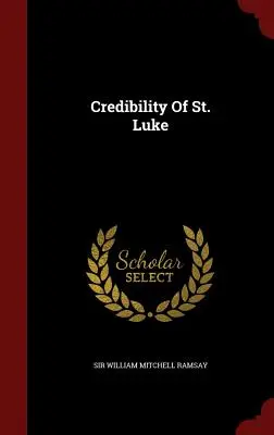 Credibilidad de San Lucas - Credibility of St. Luke