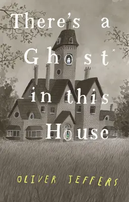 Hay un fantasma en esta casa - There's a Ghost in This House