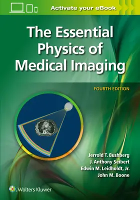 La física esencial de la imagen médica - The Essential Physics of Medical Imaging