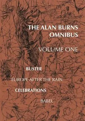 El Omnibus de Alan Burns, Volumen 1 - The Alan Burns Omnibus, Volume 1