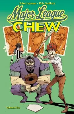 Chew Volumen 5: Major League Chew - Chew Volume 5: Major League Chew