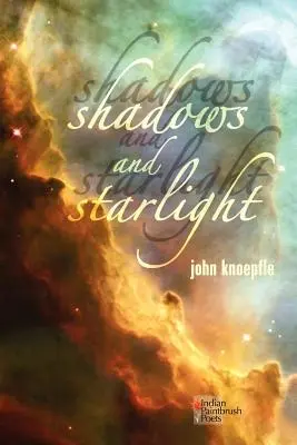 Sombras y luz de estrellas - Shadows and Starlight