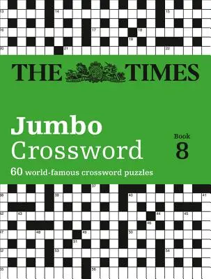 The Times 2 Jumbo Crossword Libro 8 - The Times 2 Jumbo Crossword Book 8