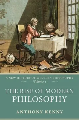 El auge de la filosofía moderna - The Rise of Modern Philosophy