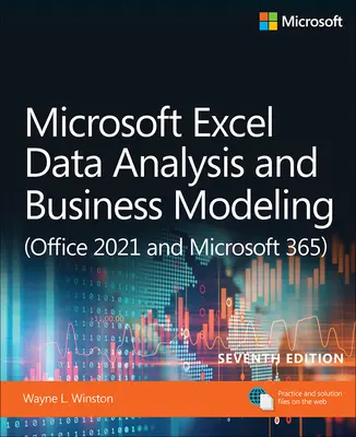 Microsoft Excel Análisis de datos y modelado empresarial (Office 2021 y Microsoft 365) - Microsoft Excel Data Analysis and Business Modeling (Office 2021 and Microsoft 365)