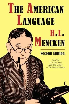 La lengua americana, segunda edición - The American Language, Second Edition