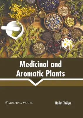 Plantas medicinales y aromáticas - Medicinal and Aromatic Plants