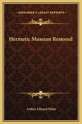 Museo Hermético Restaurado - Hermetic Museum Restored