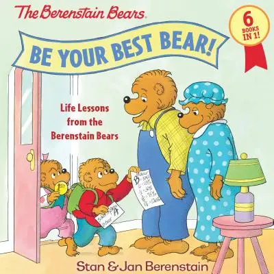 Sé tu mejor oso!: Lecciones de vida de los osos Berenstain - Be Your Best Bear!: Life Lessons from the Berenstain Bears