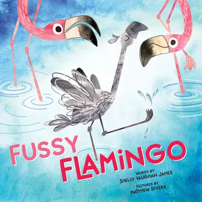 El flamenco quisquilloso - Fussy Flamingo