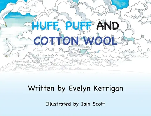 Huff, Puff y Lana de Algodón - Huff, Puff and Cotton Wool