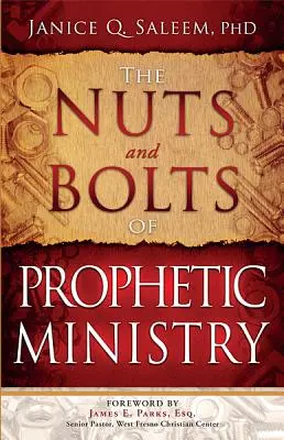 Los entresijos del ministerio profético - The Nuts and Bolts of Prophetic Ministry