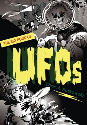 El gran libro de los ovnis - The Big Book of UFOs