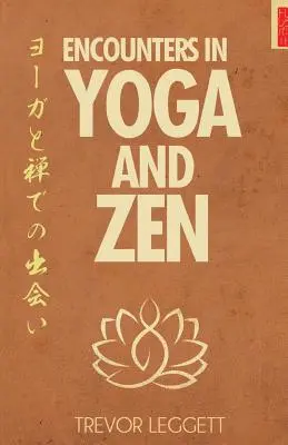 Encuentros en el yoga y el zen - Encounters In Yoga And Zen