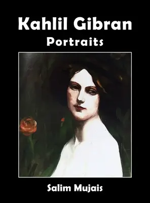 Kahlil Gibran - Retratos - Kahlil Gibran - Portraits