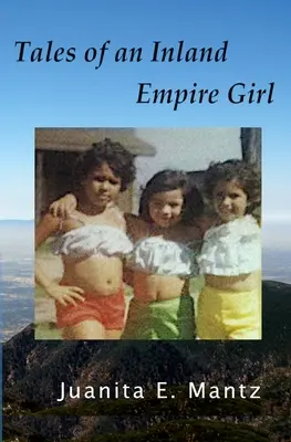 Cuentos de una chica del Inland Empire - Tales of an Inland Empire Girl