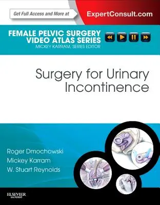 Cirugía de la incontinencia urinaria - Surgery for Urinary Incontinence