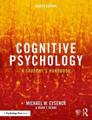 Psicología Cognitiva: A Student's Handbook - Cognitive Psychology: A Student's Handbook