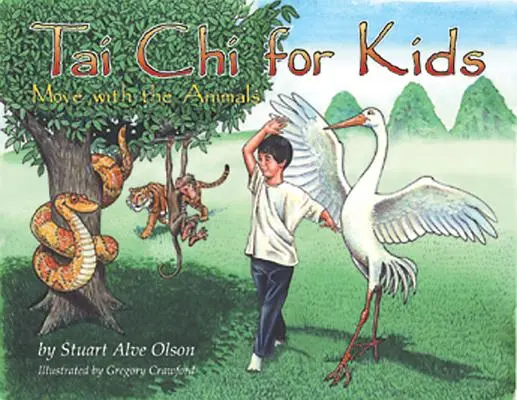 Tai Chi para niños: Muévete con los animales - Tai Chi for Kids: Move with the Animals