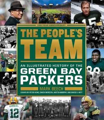 El equipo del pueblo: Historia ilustrada de los Green Bay Packers - The People's Team: An Illustrated History of the Green Bay Packers