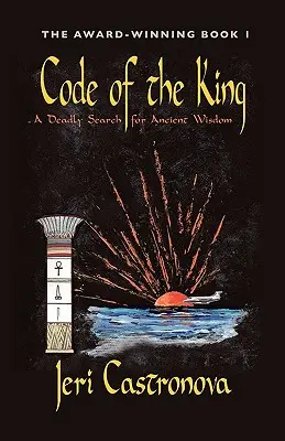 El Código del Rey: Una Búsqueda Mortal de la Sabiduría Antigua - Premiado Libro 1 de la Trilogía de Thriller Sobrenatural Master of the Edge - Code of the King: A Deadly Search for Ancient Wisdom - Award-Winning Book 1 of the Master of the Edge Supernatural Thriller Trilogy