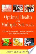 Salud óptima con esclerosis múltiple - Optimal Health with Multiple Sclerosis