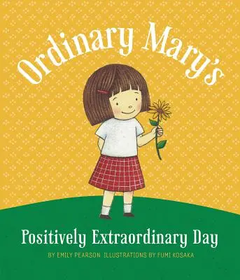 La extraordinaria vida de Mary - Ordinary Mary's Positively Extraordinary