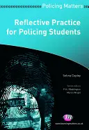 Práctica reflexiva para estudiantes de policía - Reflective Practice for Policing Students