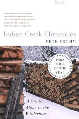 Crónicas de Indian Creek: Un invierno solo en el desierto - Indian Creek Chronicles: A Winter Alone in the Wilderness