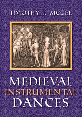 Danzas instrumentales medievales - Medieval Instrumental Dances