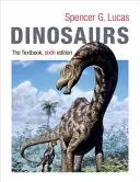 Dinosaurios: El libro de texto - Dinosaurs: The Textbook