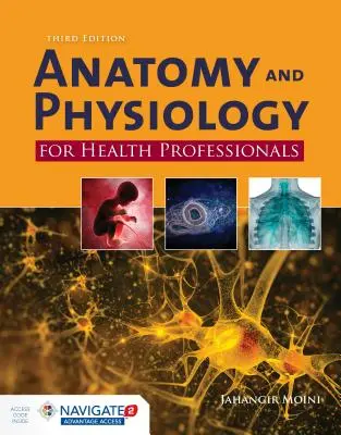 Anatomía y Fisiología para Profesionales Sanitarios Tercera Edición - Anatomy and Physiology for Health Professionals Third Edition