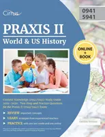 Praxis II Conocimiento del contenido de la historia del mundo y de los Estados Unidos (0941/5941) Guía de estudio 2019-2020: Preparación y preguntas de práctica para el examen Praxis II (0941/5941) Exa - Praxis II World and US History Content Knowledge (0941/5941) Study Guide 2019-2020: Test Prep and Practice Questions for the Praxis II (0941/5941) Exa