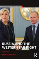 Rusia y la extrema derecha occidental: Tango Noir - Russia and the Western Far Right: Tango Noir